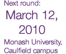 March 12, 2010 - Caulfield campus
